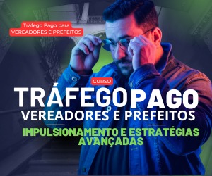 Curso Especializado em Tráfego pago político - Marketing Político